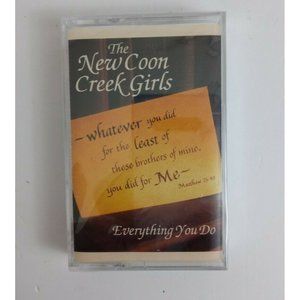 The New Coon Creek Girls Everything you Do Cassette New Sealed